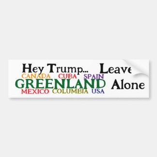Autocollant De Voiture Hey Trump, Leave Greenland And Alone 