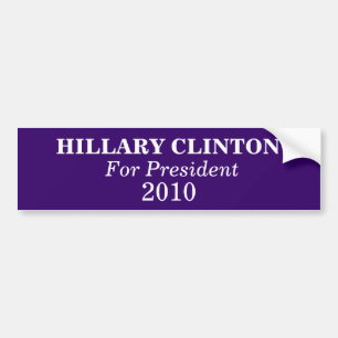 Autocollant De Voiture HILLARY CLINTON, pour le président, 2010