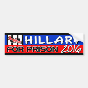 Autocollant De Voiture "Hillary pour la prison" 2016