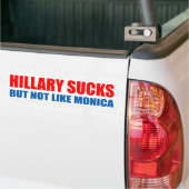 AUTOCOLLANT DE VOITURE "HILLARY SUCE, MAIS PAS COMME MONICA " (Sur camion)