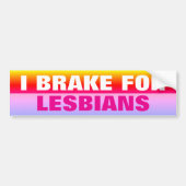 AUTOCOLLANT DE VOITURE I BRAKE FOR LESBIANS (Devant)