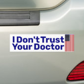 Autocollant De Voiture I Don't Trust Your Doctor  Bumper Sticker (En voiture)
