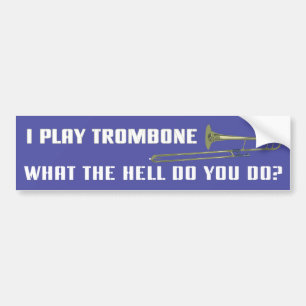 Autocollant De Voiture I Play Trombone