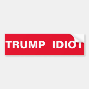 AUTOCOLLANT DE VOITURE IDIOT D'ATOUT
