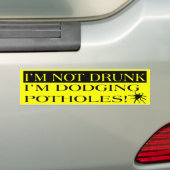 Autocollant De Voiture I'm Not Drunk I'm Dodging Potholes Bumper Sticker (En voiture)