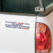 Autocollant De Voiture Impôts stupides d'atout d'anti adhésif pour (Sur camion)