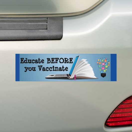 Autocollant De Voiture Instruisez avant que vous vacciniez (En voiture)