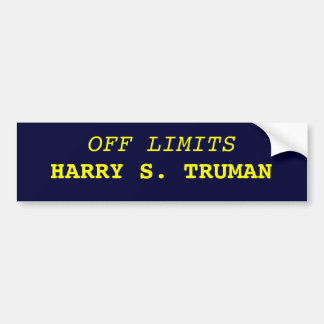 AUTOCOLLANT DE VOITURE INTERDIT, HARRY S. TRUMAN