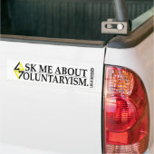 AUTOCOLLANT DE VOITURE INTERROGEZ-MOI AU SUJET DE VOLUNTARYISM (Sur camion)