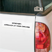 Autocollant De Voiture Introverti. Approche à vos risques et périls (Sur camion)