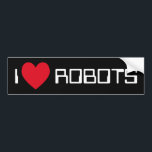 Autocollant De Voiture J'adore les robots, le bumper Sticker<br><div class="desc">"I Love Robots" design de coeur sur de superbes idées cadeaux.</div>