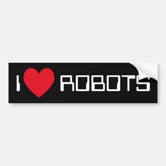 Autocollant De Voiture J'adore les robots, le bumper Sticker (Devant)