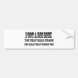 Autocollant De Voiture J'ai obtenu un bick de fouille