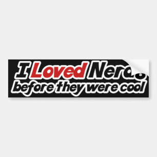 Autocollant De Voiture J'aimais Nerds Avant qu'ils ne soient cool