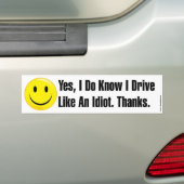 Autocollant De Voiture Je Conduis Comme Un Bumpersticker Idiot (En voiture)