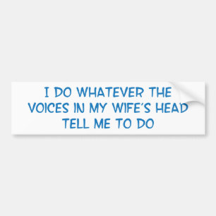 Autocollant De Voiture Je fais ce que les voix dans ma tête de Wifes