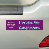 Autocollant De Voiture Je freine pour Cosplayers (En voiture)