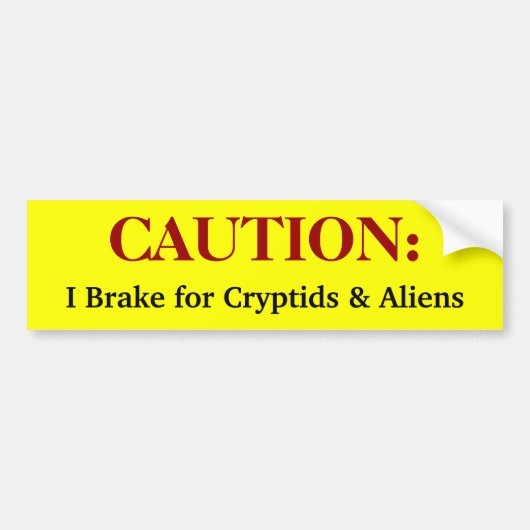 Autocollant De Voiture Je freine pour Cryptids et aliens (Devant)
