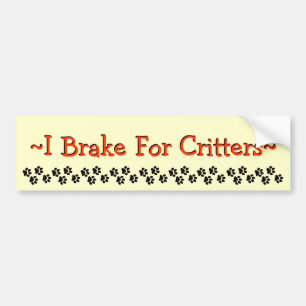 Autocollant De Voiture Je freine pour des créatures