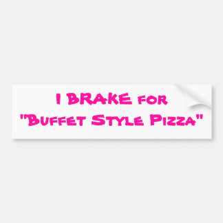 Autocollant De Voiture JE FREINE pour "la pizza de style de buffet "