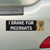 AUTOCOLLANT DE VOITURE JE FREINE POUR MEERKATS (En voiture)
