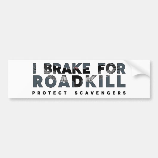 Autocollant De Voiture Je freine pour Roadkill (arrière - plan léger) (Devant)