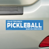 Autocollant De Voiture Je Joue Trop De Pickleball (En voiture)