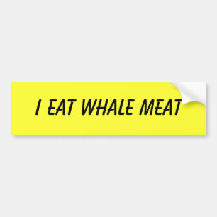 AUTOCOLLANT DE VOITURE JE MANGE DE LA VIANDE DE BALEINE