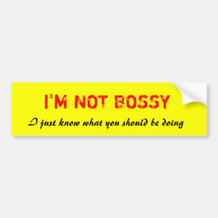 Autocollant De Voiture Je ne suis pas bossy drôle bossy bossy collant par