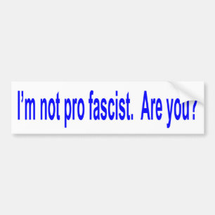 Autocollant De Voiture Je ne suis pas pro-fasciste