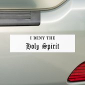 Autocollant De Voiture Je nie le Saint-Esprit (En voiture)