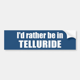 Autocollant De Voiture Je préfère être à Telluride