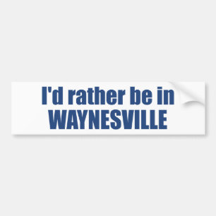 Autocollant De Voiture Je préférerais être à Waynesville en Caroline du N