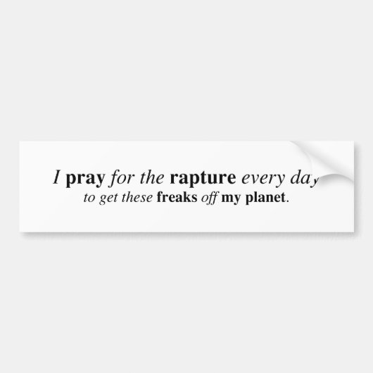 Autocollant De Voiture Je prie pour l'enchantement… (Devant)