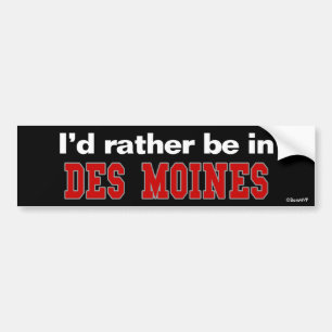 Autocollant De Voiture Je serais plutôt à Des Moines