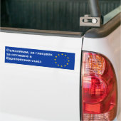 Autocollant De Voiture "Je suis adhésif pour pare-chocs d'UE désolée" (Sur camion)