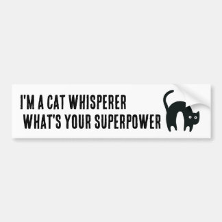 Autocollant De Voiture Je suis un Chuchoteur de Chat Quel est votre Super