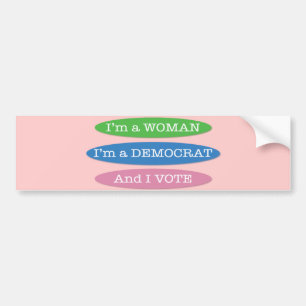 Autocollant De Voiture Je suis une femme, je suis un Démocrate, et je vot