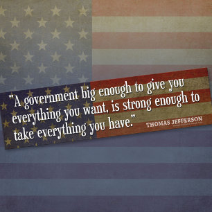 Autocollant De Voiture Jefferson : Méfiez-vous des grands gouvernements