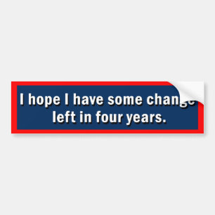 Autocollant De Voiture J'espère que je fais laisser un certain changement