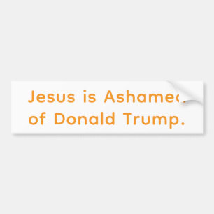Autocollant De Voiture Jésus a honte de Trump Hankamer Artjunkhaus Fun