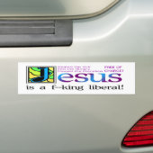 Autocollant De Voiture Jésus est un f--libéral de roi ! (En voiture)