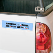 AUTOCOLLANT DE VOITURE J'ÉTAIS ANTI-OBAMA AVANT QU'IL AIT FAIT FRAIS (Sur camion)