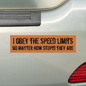 Autocollant De Voiture J'obéis les limitations de vitesse stupides (On Car)