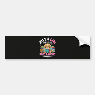 Autocollant De Voiture Juste Une Fille Qui Aime Les Chiens Et La Lecture