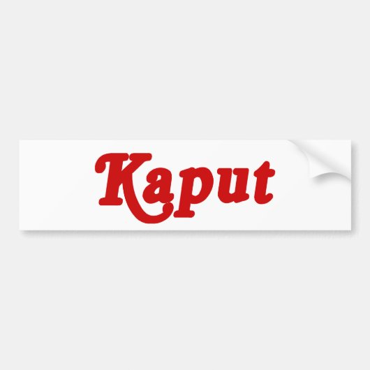 AUTOCOLLANT DE VOITURE KAPUT ♦ NE FONCTIONNE PAS ♦ (Devant)
