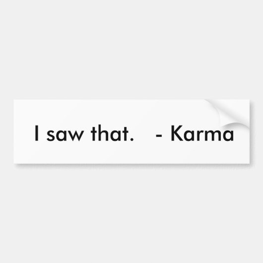Autocollant De Voiture Karma Bumpersticker (Devant)