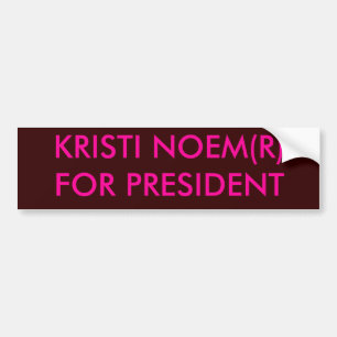 AUTOCOLLANT DE VOITURE KRISTI NOEM (R) POUR LE PRÉSIDENT