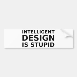 Autocollant De Voiture La conception intelligente est stupide