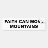La foi peut déplacer les montagnes